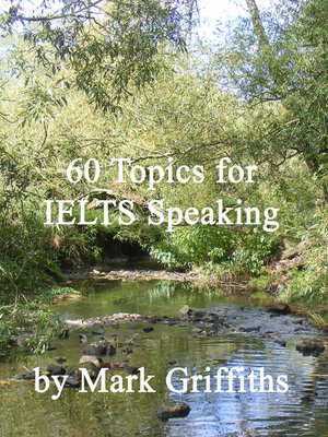 cover image of 60 Topics for IELTS Speaking